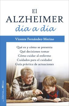 el alzheimer dia a dia-vicente fernandez merino-9788494052262