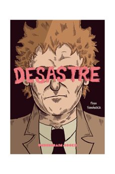 desastre-fran fernandez-9788494060762