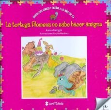 la tortuga filomena no sabe hacer amigos-aurora garrigos hernandez-9788494132162