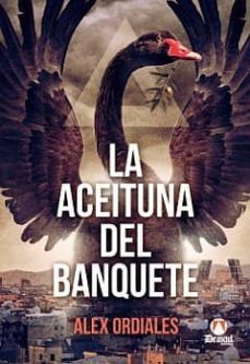 la aceituna del banquete-alex ordiales-9788494219962