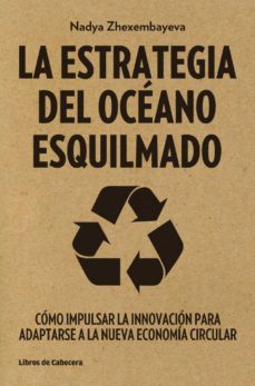 la estrategia del oceano esquilmado (ebook)-nadya zhexembayeva-9788494239762