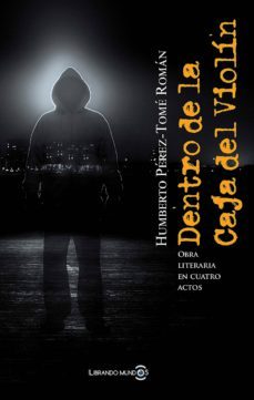 dentro de la caja del violin-humberto perez tome roman-9788494284762