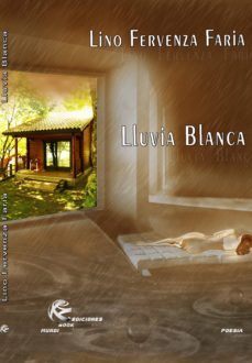 lluvia blanca-lino fervenza faria-9788494331862