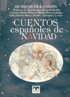 cuentos españoles de navidad: de becquer a galdos-9788494345562