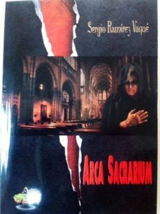 arca sacrarium-sergio ramirez vaque-9788494394362