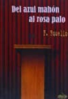 del azul mahon al rosa palo-francisco rosello canales-9788494472862