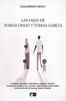 las hijas de tomas ondo y teresa garcia (ebook)-9788494577062