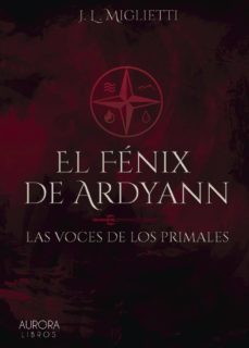 el fenix de ardyann-jose luis miglietti garcia-9788494710162