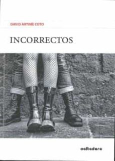 incorrectos-david artime coro-9788494755262