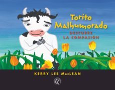 torito malhumorado descubre la compasion-kerry lee maclean-9788494878862