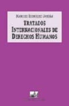 tratados internacionales de derechos humanos-marcelo rodriguez jordan-9788495823762