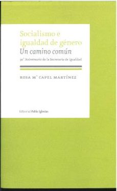 socialismo e igualdad de genero-rosa mª capel martinez-9788495886262