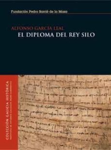 el diploma del rey silo-alfonso garcia leal-9788495892362