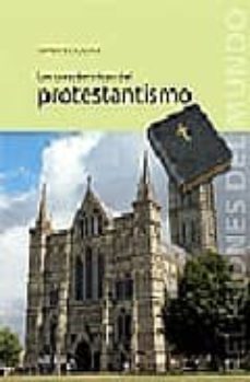 las caracteristicas del protestantismo (religiones del mundo)-9788496431362