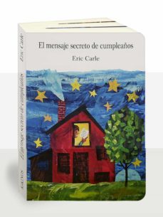 el mensaje secreto de cumpleaños-eric carle-9788496629462