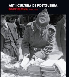 art i cultura de postguerra barcelona 1939-1962-9788496645462