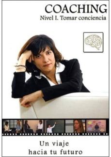 coaching (nivel i): tomar conciencia (incluye dvd)-9788496707962