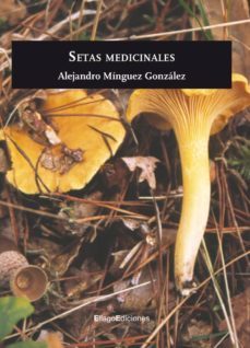 setas medicinales-alejandro minguez-9788496720862