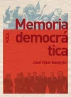 memoria democratica-jose vidal beneyto-9788496797062