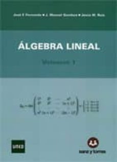 algebra lineal y geometria fasciculo iv: formas bilineales y form as cuadraticas-jose manuel gamboa mutuberria-9788496808362