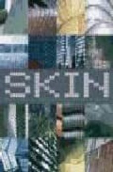 skin: nuevos materiales y tecnicas para la arquitectura de fachad as-9788496936362
