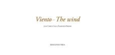 viento / the wind (ed. de lujo bilingue español-ingles)-juan carlos gea-9788497047562