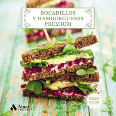 bocadillos y hamburguesas premium (ebook)-maite martin-9788497359962