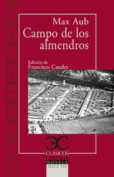 campo de los almendros-max aub-9788497408462