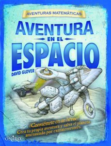 aventuras matematicas: aventura en el espacio-david glover-9788497545662