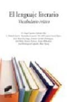 el lenguaje literario: vocabulario critico-9788497565462