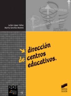 direccion de centros educativos (ebook)-julian lopez yañez-9788497568562
