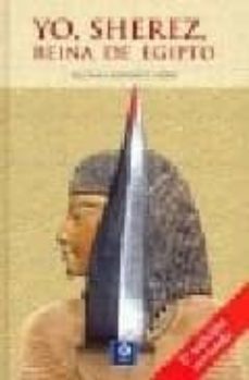 yo, sherez, reina de egipto-paloma a. gonzalez loche-9788497646062