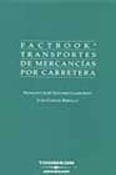 factbook: transportes de mercancias por carretera-9788497670562