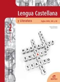 lengua y literatura s xviii-xix-xx 2º bachillerato-9788497714662