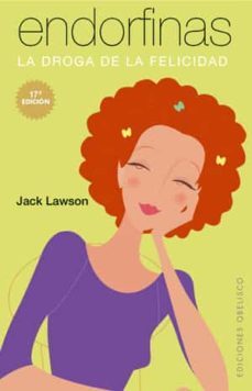 endorfinas: la droga de la felicidad (16ª ed.)-9788497771962