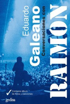 conversaciones con raimon (ebook)-eduardo galeano-9788497845762