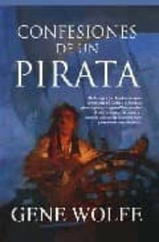 confesiones de un pirata-gene wolfe-9788498004762