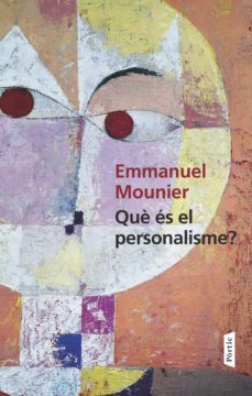 què és el personalisme-emmanuel mounier-9788498093162