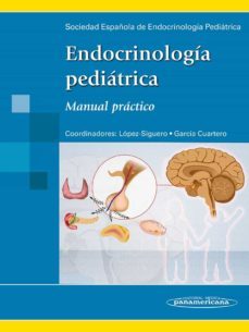 endocrinologia pediatrica. manual practico-juan pedro lopez siguero-9788498356762