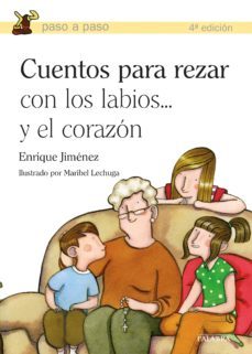 cuentos para rezar con los labios...y el corazon-9788498401462