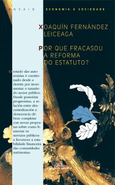 por que fracasou a reforma do estatuto?-xoaquin fernandez leiceaga-9788498654462