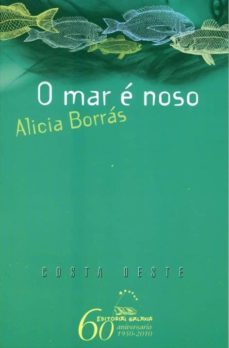 o mar e noso (ebook)-alicia borras-9788498658262