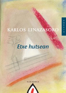 etxe hutsean-karlos linazasoro-9788498680362