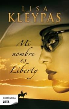 mi nombre es liberty-lisa kleypas-9788498720662