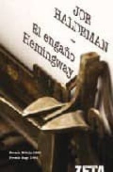 el engaño hemingway-joe haldeman-9788498721362