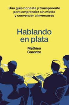 hablando en plata (ebook)-mathieu carenzo-9788498755862