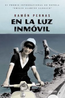 en la luz inmovil (premio emilio alarcos)-9788498776362