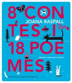 8 contes i 18 poemes-joana raspall-9788498837162