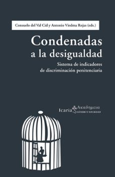 condenadas a la desigualdad-consuelo del val cid-antonio viedma rojas-9788498884562