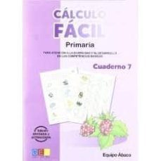 calculo facil para atencion a la diversidad: cuaderno nº 7 (prima ria) (3ª ed)-9788499154862
